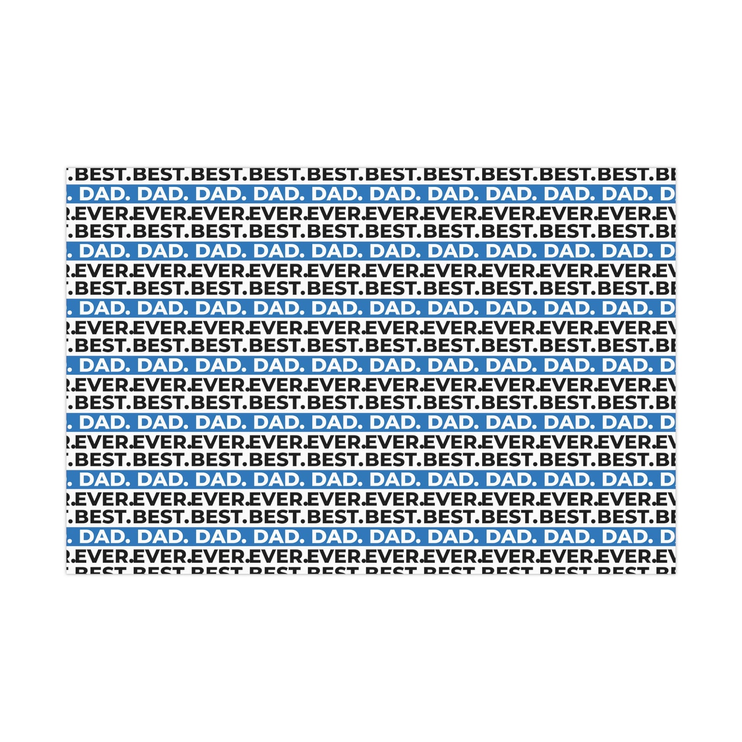 Funny Gift Wrap | Best Dad Ever |