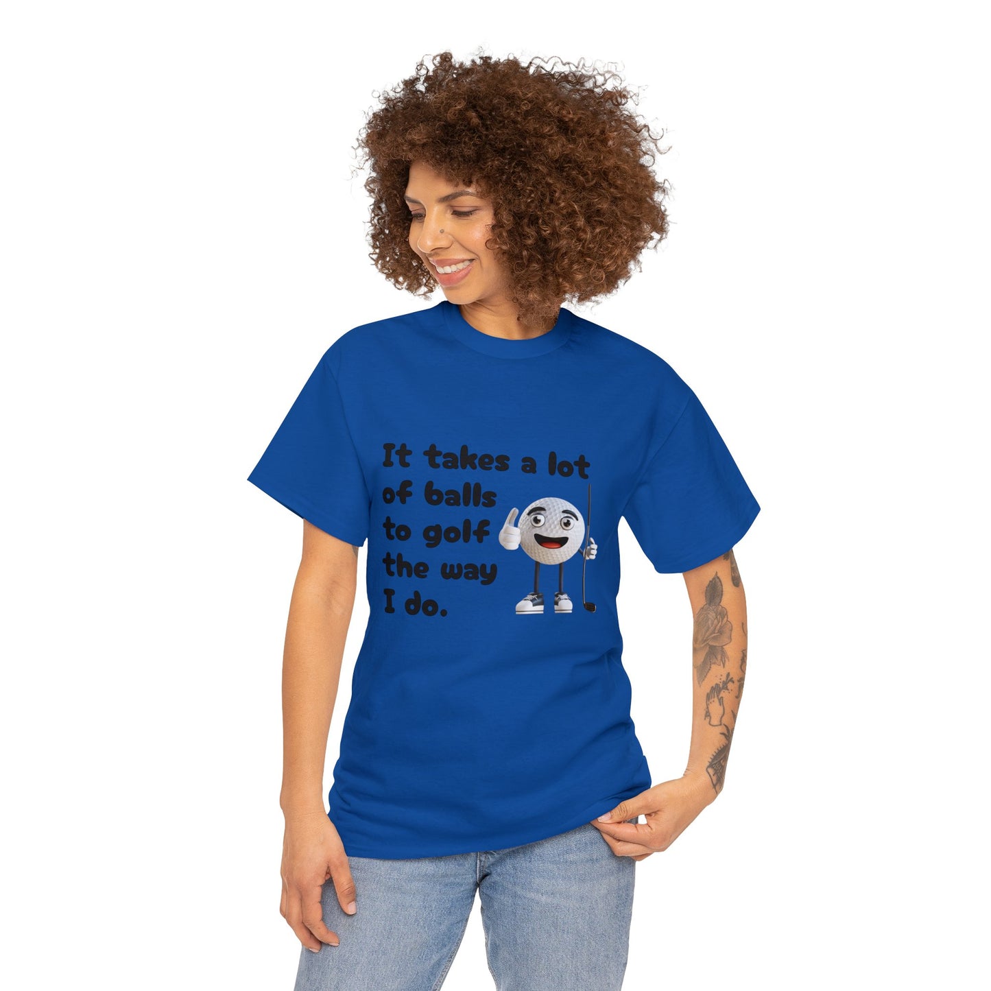 T-Shirt | It Takes A Lot Of Balls |
