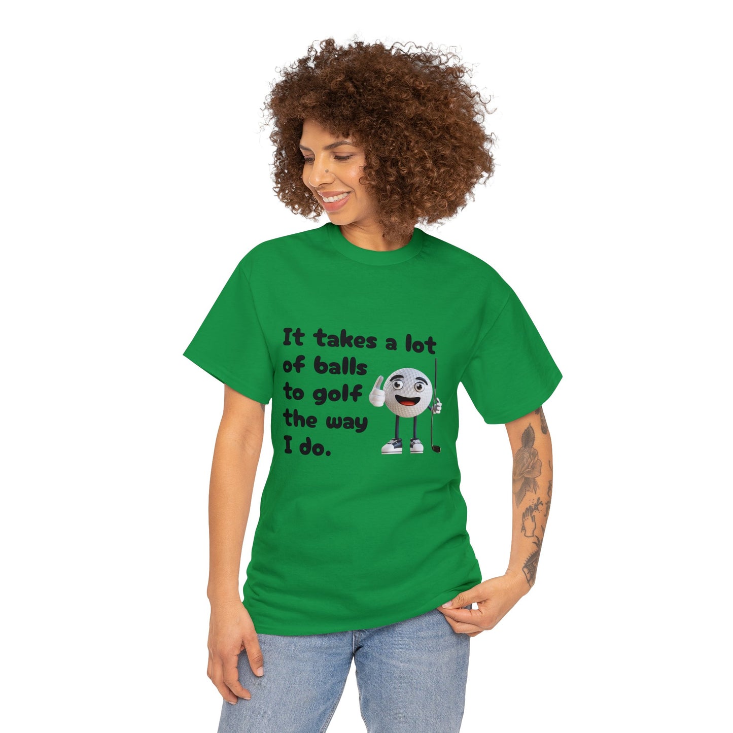 T-Shirt | It Takes A Lot Of Balls |