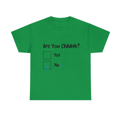 Funny T-Shirt | Are You Childish |
