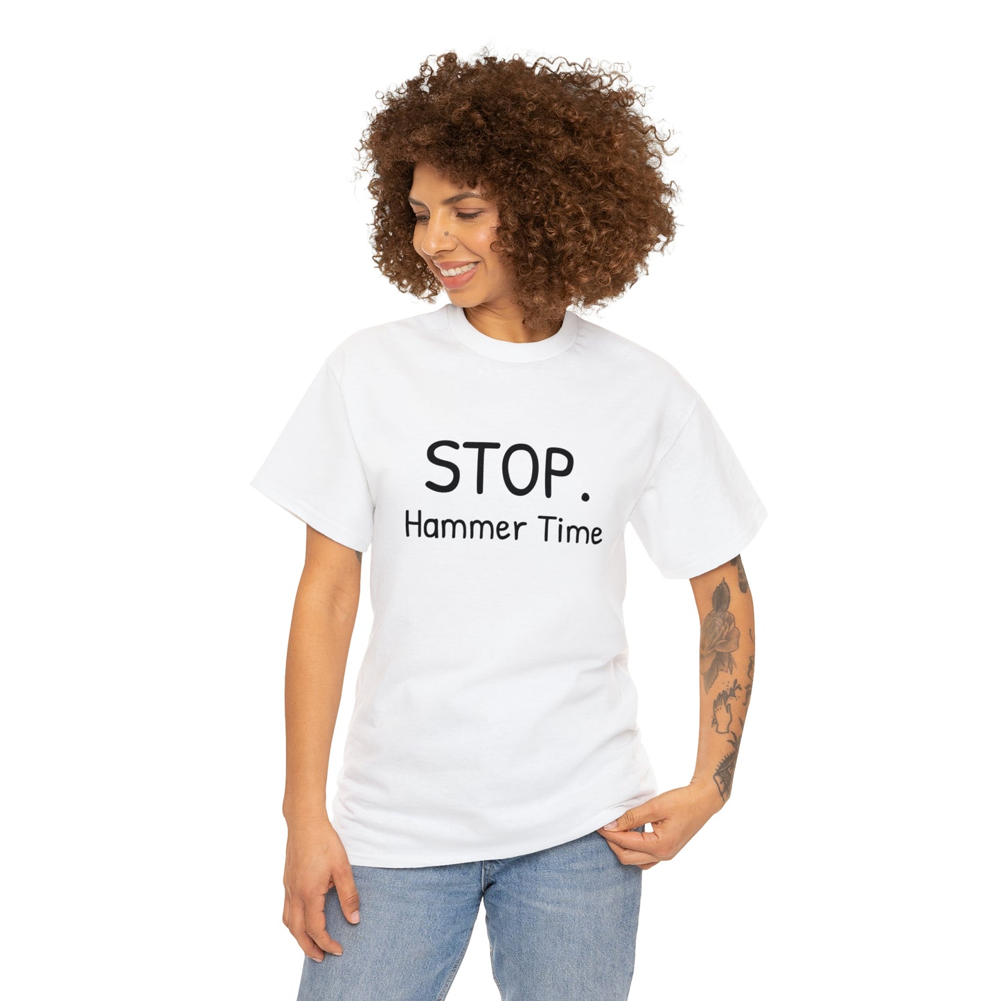 Funny T-Shirt | Stop Hammer Time |