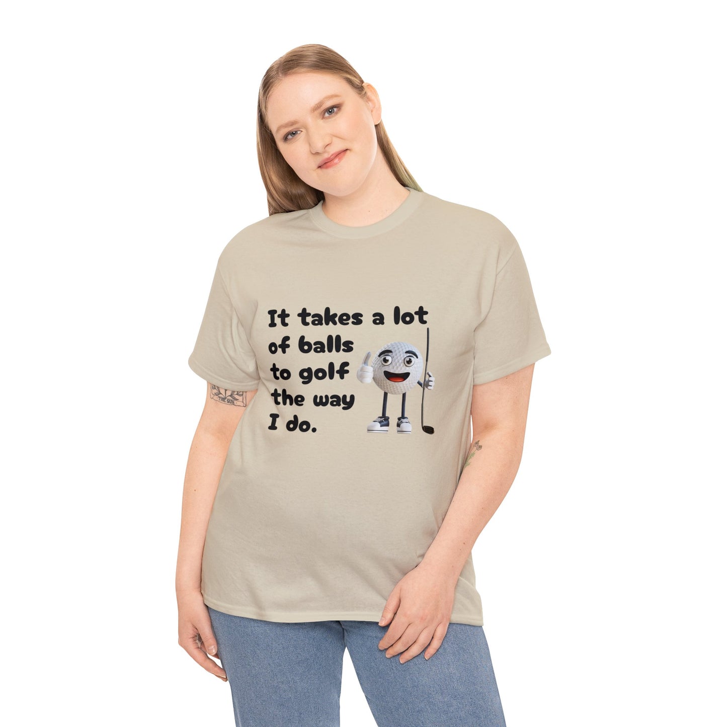 T-Shirt | It Takes A Lot Of Balls |
