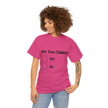 Funny T-Shirt | Are You Childish |