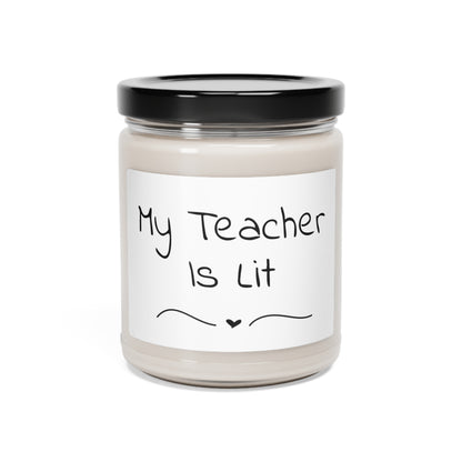Funny Scented Soy Candle, 9oz - My Teacher Is Lit