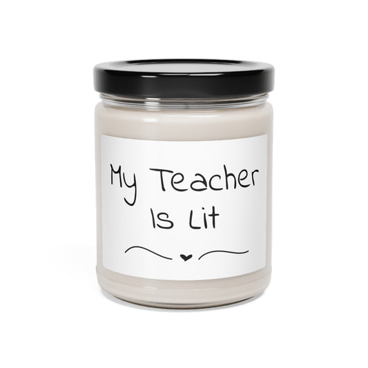 Funny Scented Soy Candle, 9oz - My Teacher Is Lit