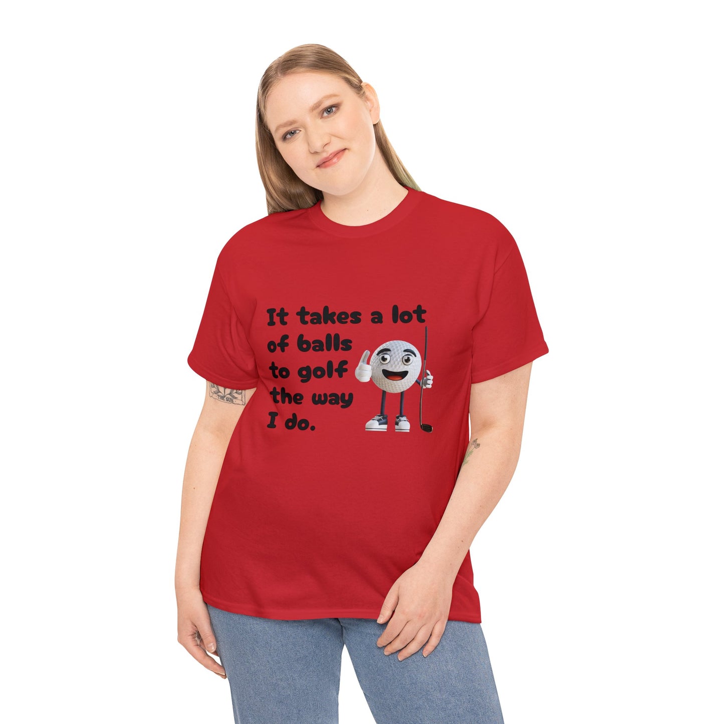 T-Shirt | It Takes A Lot Of Balls |