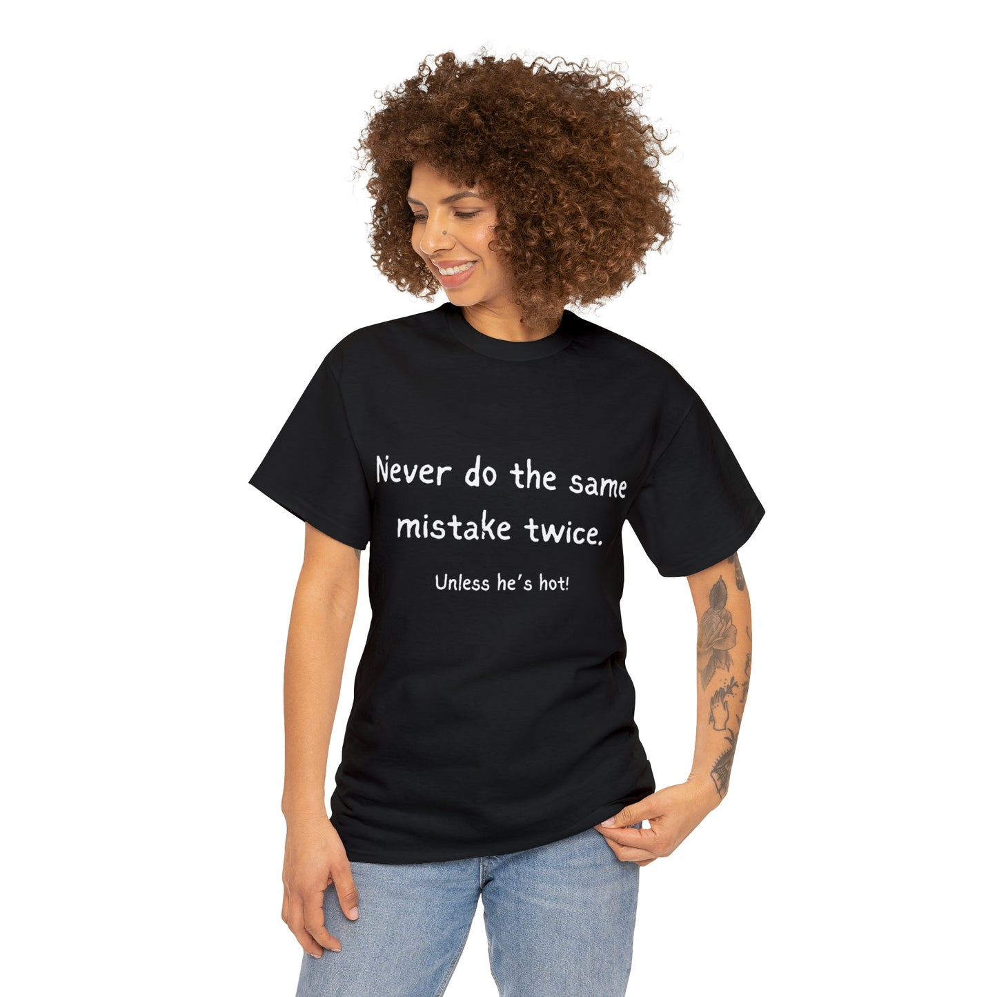 Funny T-Shirts | Never Do The Same Mistake Twice |