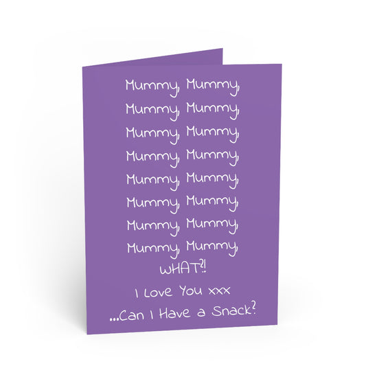 Funny Cards | Mummy, Love You, Can I Have a Snack |