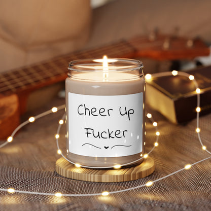 Funny Scented Soy Candle, 9oz - Cheer Up Fucker