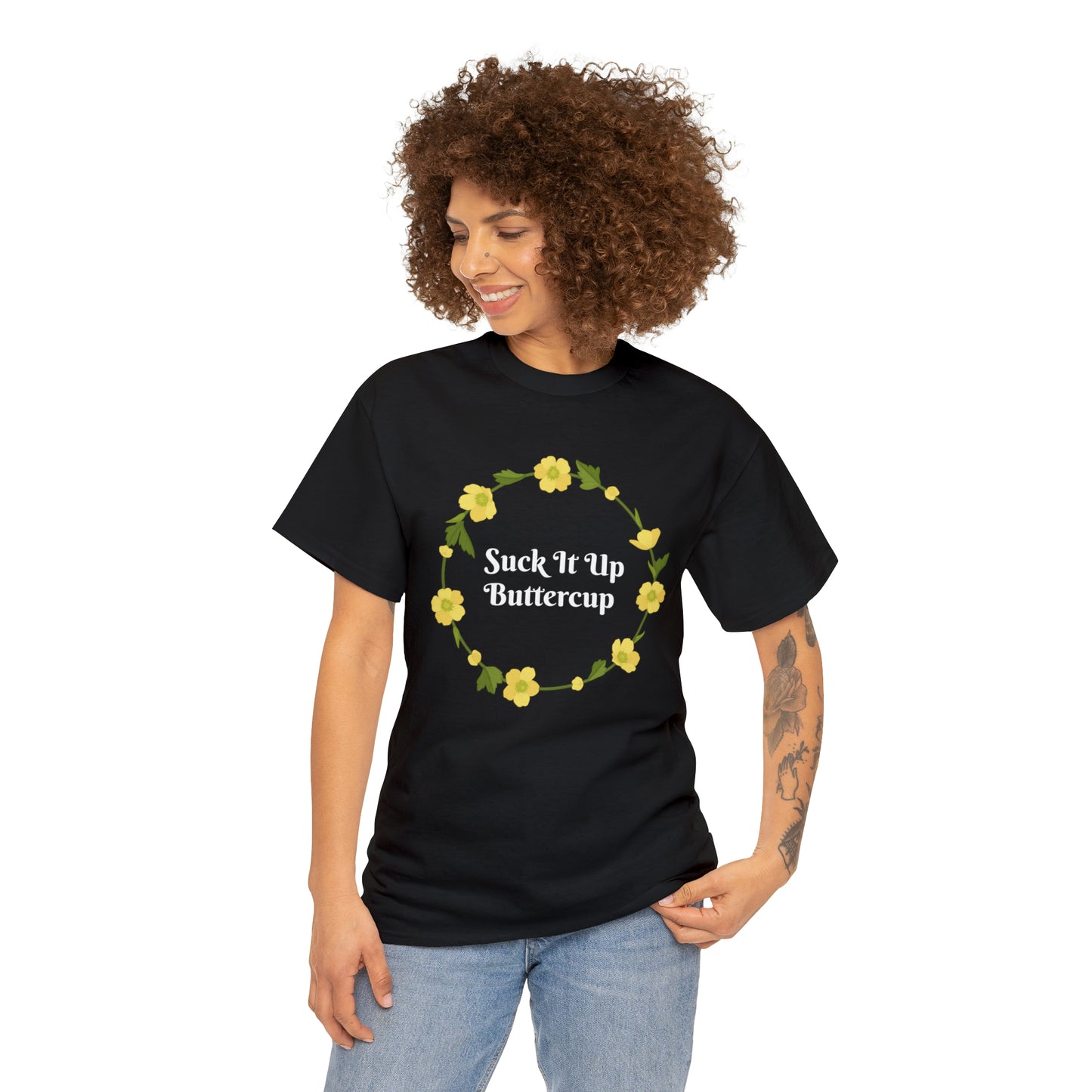 Funny T-Shirt | Suck It Up Buttercup |