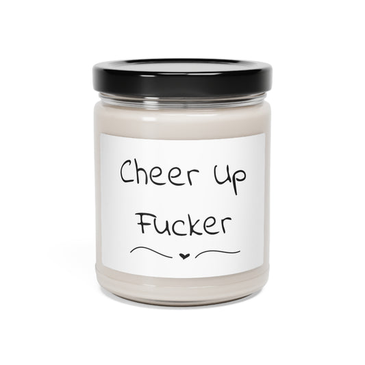 Funny Scented Soy Candle, 9oz - Cheer Up Fucker