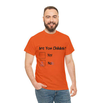 Funny T-Shirt | Are You Childish |