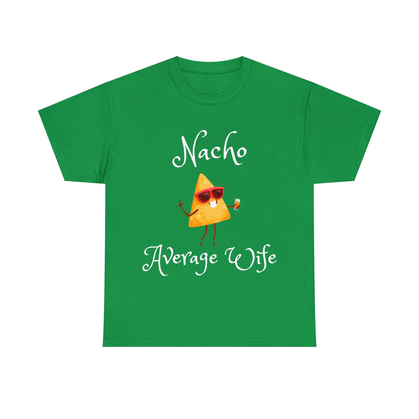 Funny T-Shirts | Nacho Average Wife |