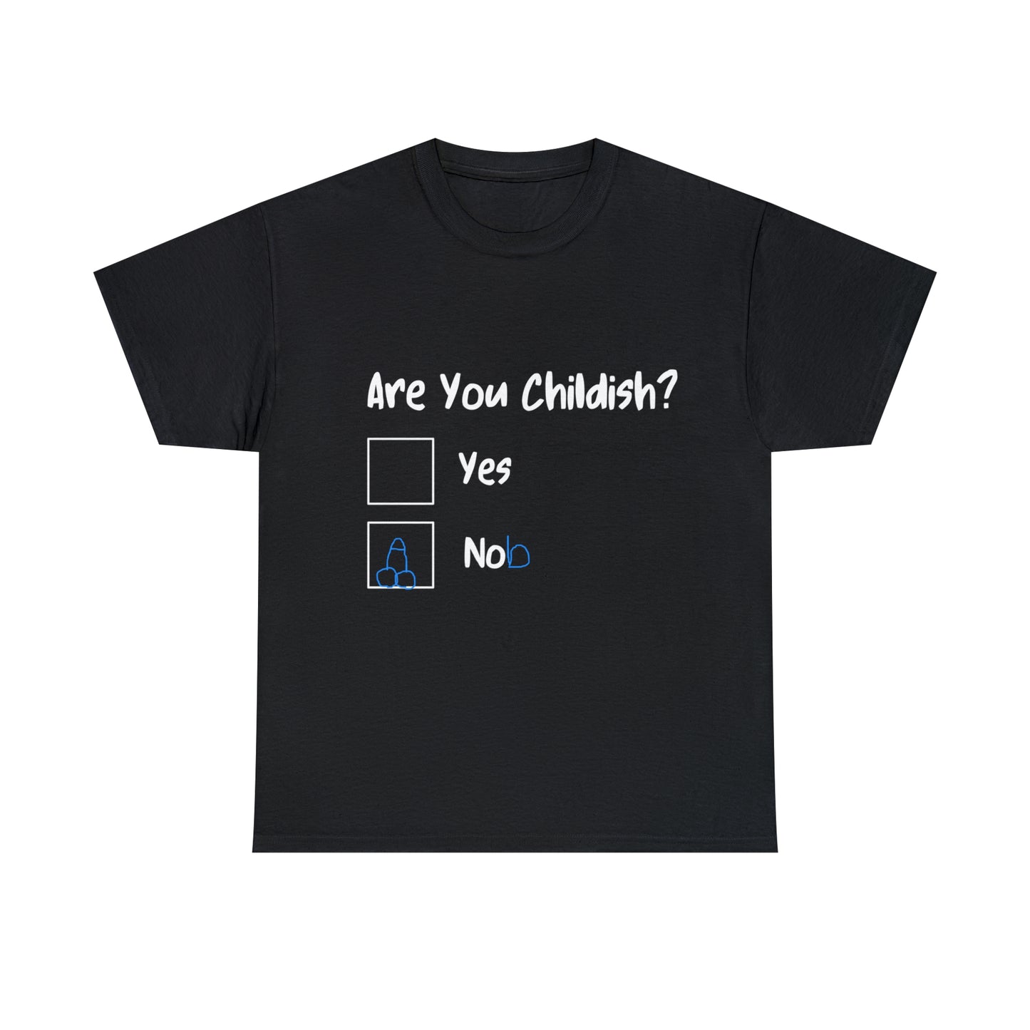 Funny T-Shirt | Are You Childish |