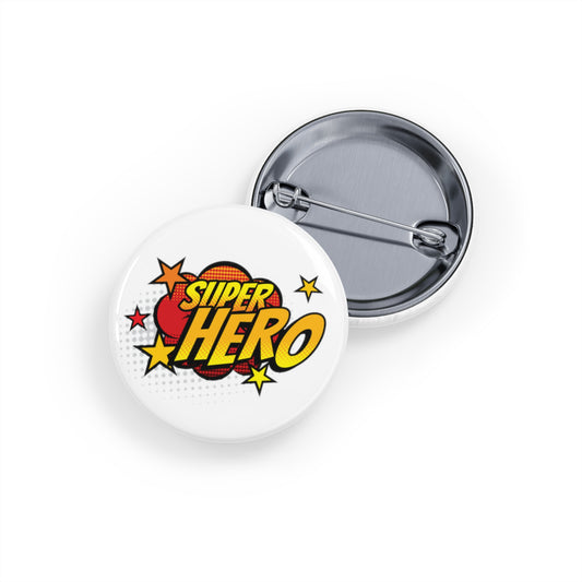 Funny Badge | Super Hero |