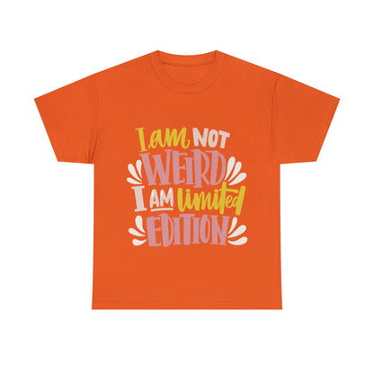 Funny T-Shirt | I am Not Weird |