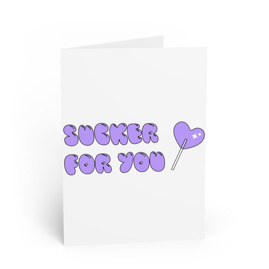 Sucker for you card