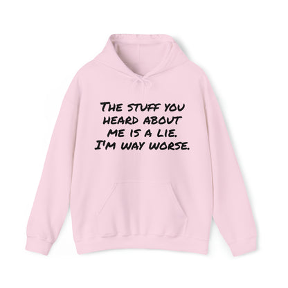 Hoodie | The Stuff You Heard About Me |