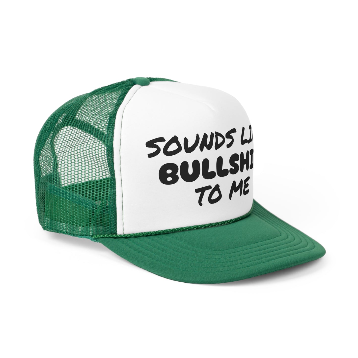 Funny Trucker Caps | Sounds Like Bullshit To Me |
