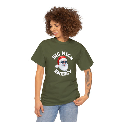 Funny T-Shirt | Big Nick Energy |