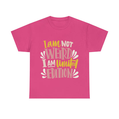 Funny T-Shirt | I am Not Weird |