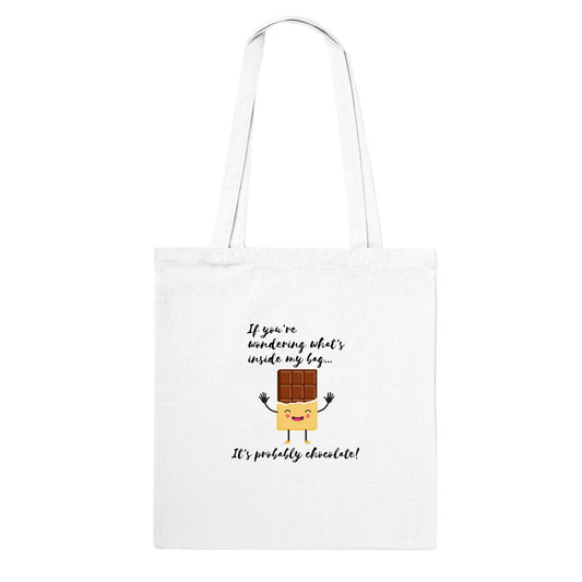Funny Tote Bag | If You're Wondering What's Inside My Bag |